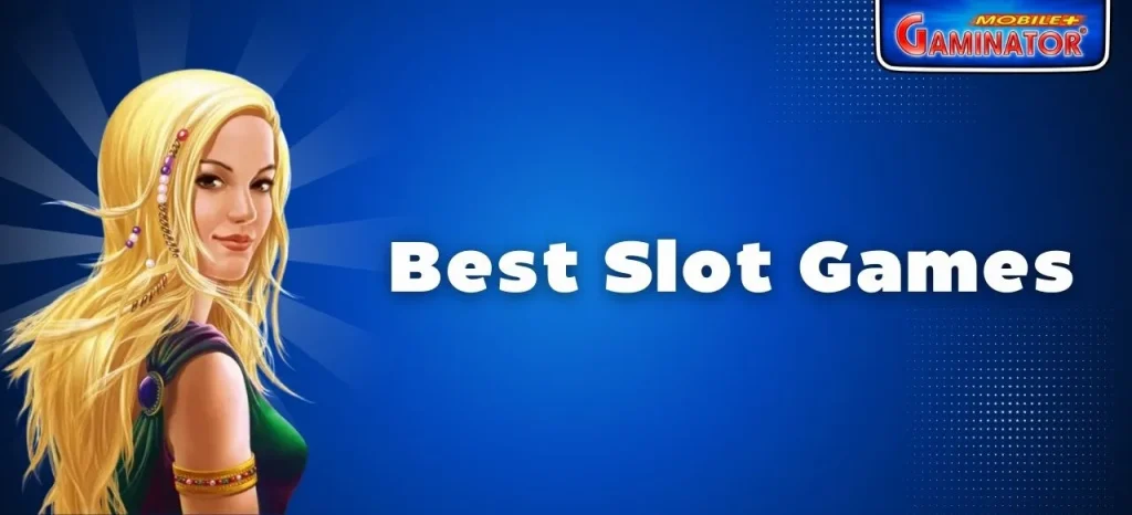 Best Slot Games