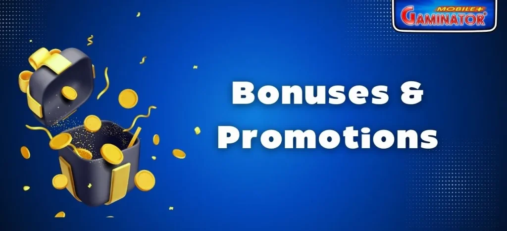 Bonuses and promotions